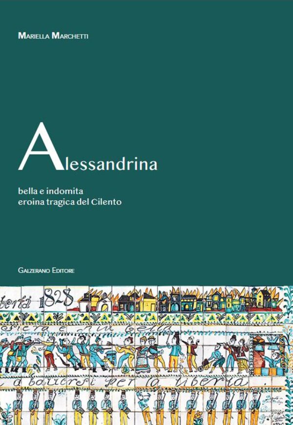 ALESSANDRINA Tambasco bella e indomita eroina tragica del Cilento