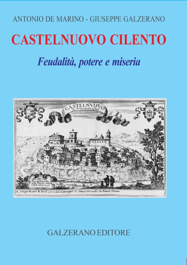 CASTELNUOVO CILENTO fedualità potere e miseria