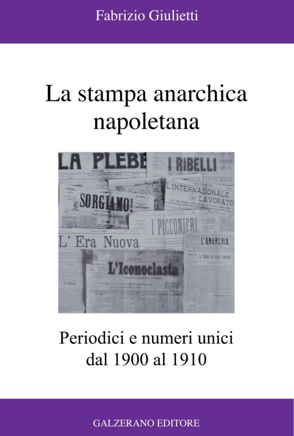 LA STAMPA ANARCHICA NAPOLETANA